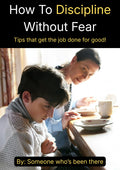 How To Discipline Your Child Without Fear PDF Guide