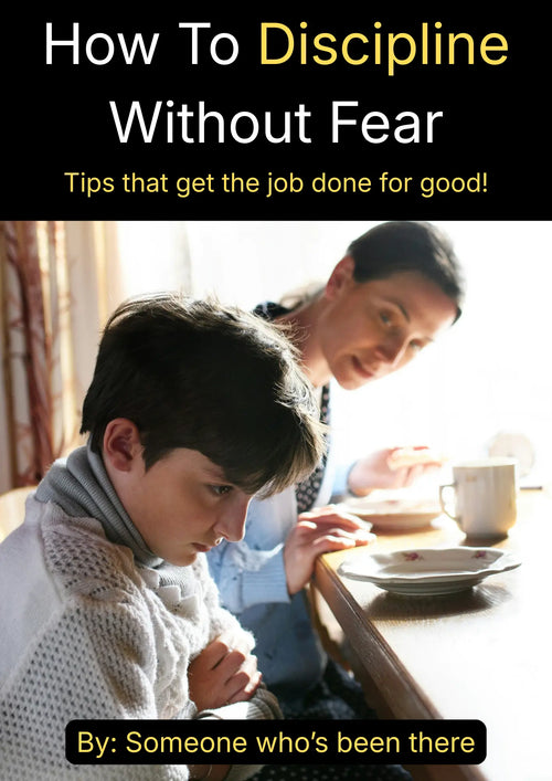 How To Discipline Your Child Without Fear PDF Guide