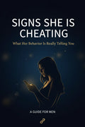 Book cover titled 'SIGNS SHE IS CHEATING' with subtitle 'What Her Behavior Is Really Telling You' and 'A GUIDE FOR MEN' on a dark navy background, featuring a silhouette of a woman looking at a phone.
